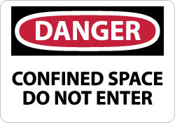 ACCUFORMNMC Accident Prevention Sign: Rectangle, "Danger, Confined Space Do Not Enter" D383P