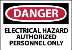 ACCUFORMNMC Accident Prevention Label: "Danger - Electrical Hazard - Authorized Personnel Only", Rectangle, 5" Wide, 3" High D268AP